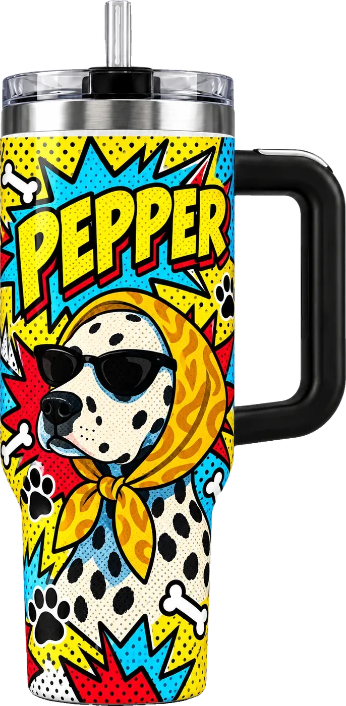 The Pop Art tumbler with a dalmatian in sunglasses, lettered PEPPER